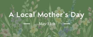 Local Mother's Day Gifts in the Wood River Valley Idaho